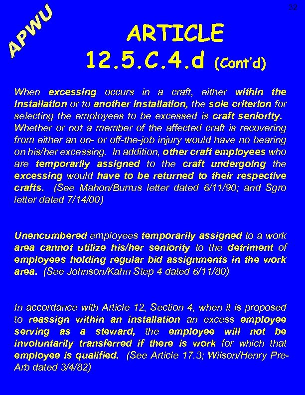 32 ARTICLE 12. 5. C. 4. d (Cont’d) When excessing occurs in a craft,