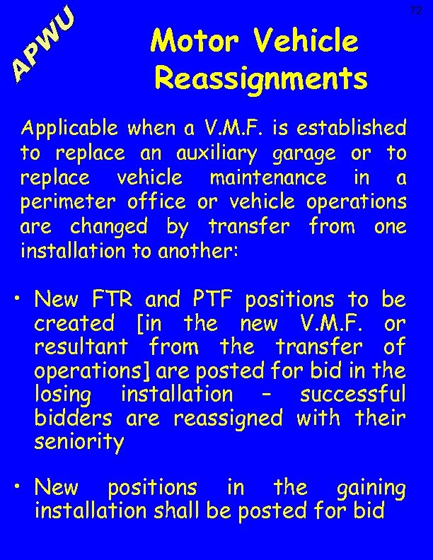 72 Motor Vehicle Reassignments Applicable when a V. M. F. is established to replace