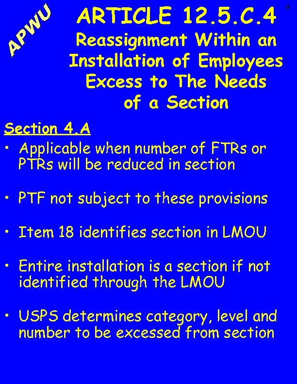 ARTICLE 12. 5. C. 4 Reassignment Within an Installation of Employees Excess to The