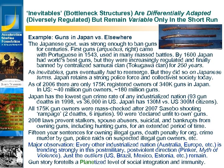 ‘Inevitables’ (Bottleneck Structures) Are Differentially Adapted (Diversely Regulated) But Remain Variable Only In the