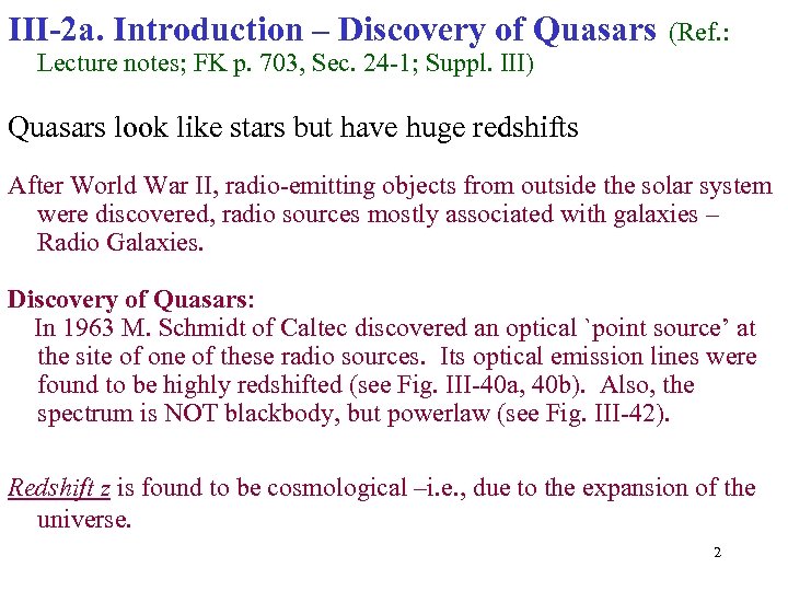 III-2 a. Introduction – Discovery of Quasars (Ref. : Lecture notes; FK p. 703,