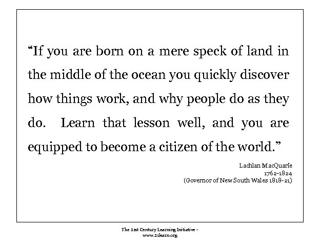 “If you are born on a mere speck of land in the middle of