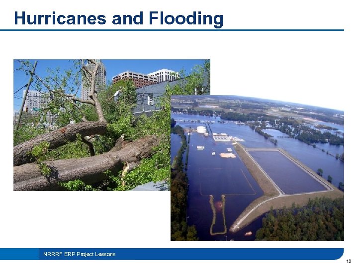 Hurricanes and Flooding NRRRF ERP Project Lessons 12 