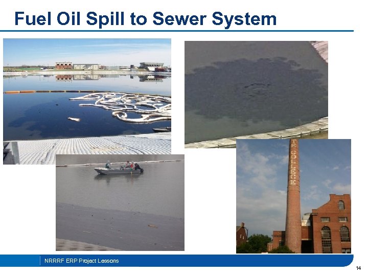 Fuel Oil Spill to Sewer System NRRRF ERP Project Lessons 14 