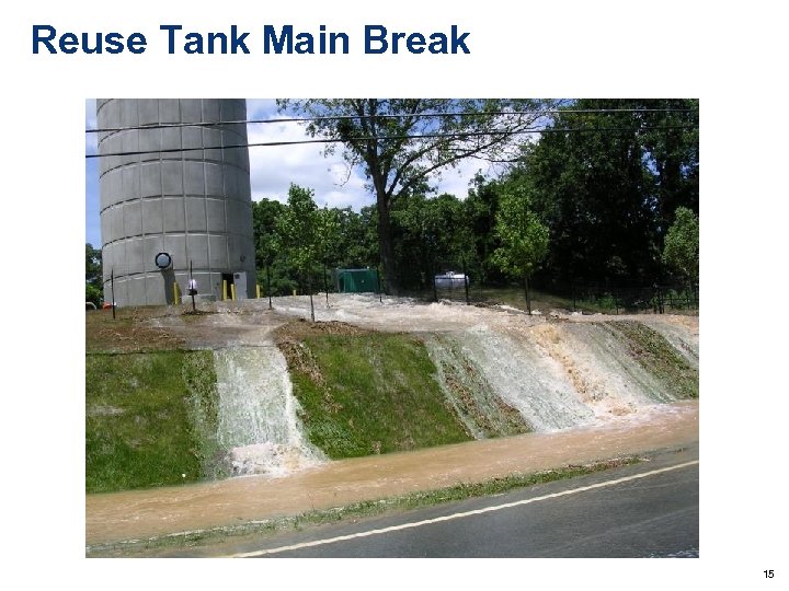 Reuse Tank Main Break NRRRF ERP Project Lessons 15 
