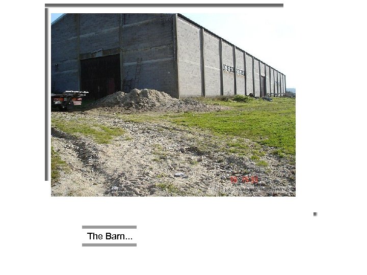 The Barn. . . 