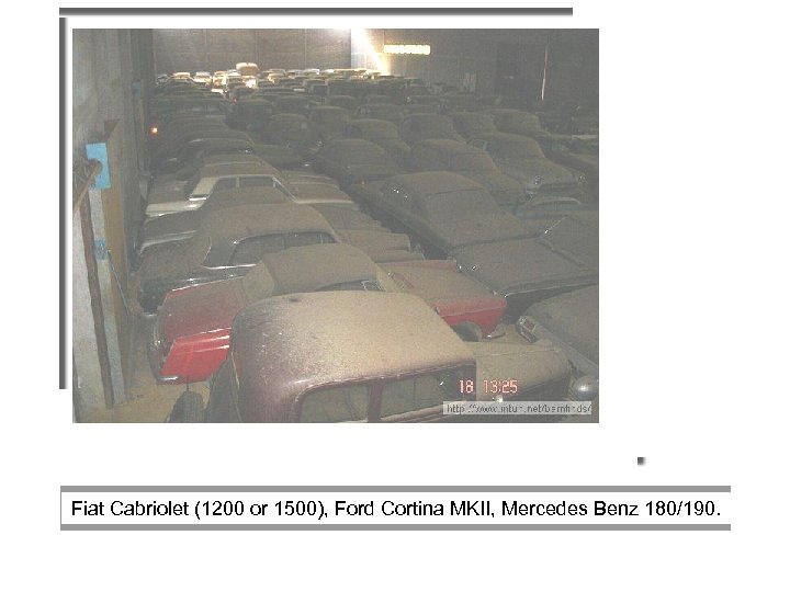  Fiat Cabriolet (1200 or 1500), Ford Cortina MKII, Mercedes Benz 180/190. 