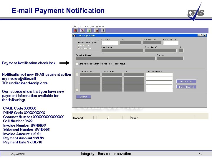 E-mail Payment Notification check box Notification of new DFAS payment action myinvoice@dfas. mil TO:
