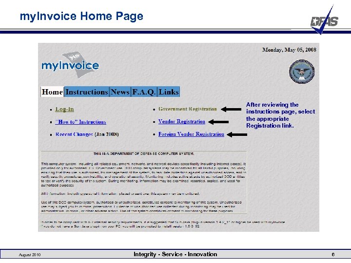 my. Invoice Home Page After reviewing the instructions page, select the appropriate Registration link.