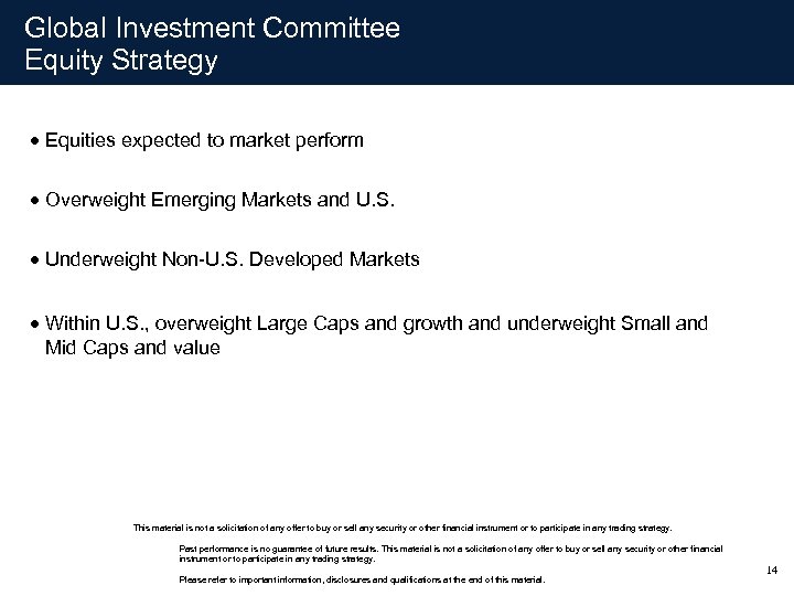 Global Investment Committee Equity Strategy · Equities expected to market perform · Overweight Emerging