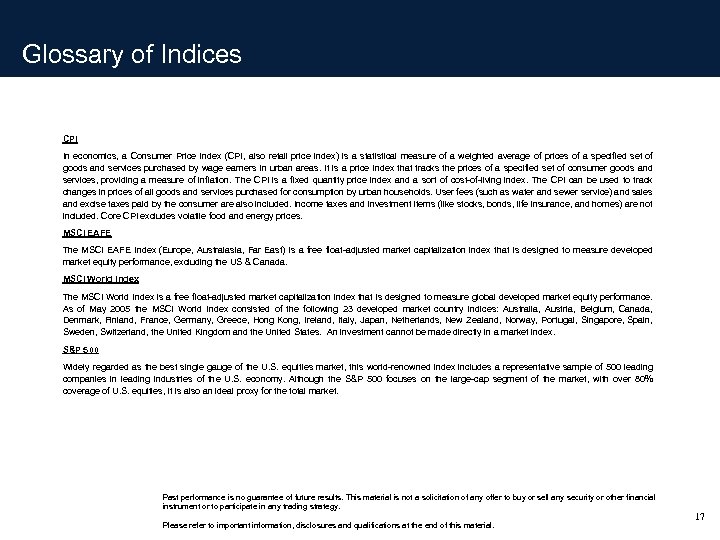 Glossary of Indices CPI In economics, a Consumer Price Index (CPI, also retail price