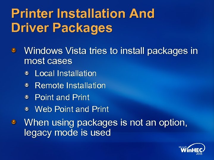 Printer Installation And Driver Packages Windows Vista tries to install packages in most cases