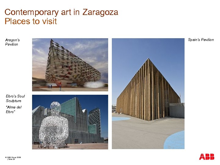 Contemporary art in Zaragoza Places to visit Aragon’s Pavilion Ebro’s Soul Sculpture “Alma del