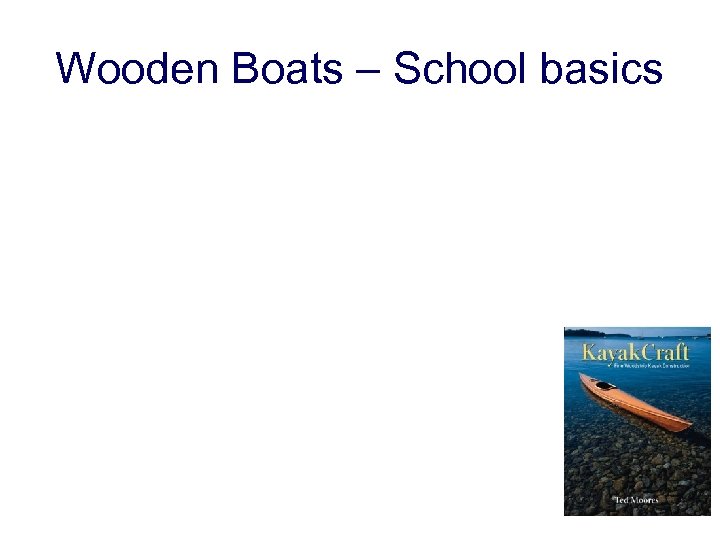 Wooden Boats – School basics 