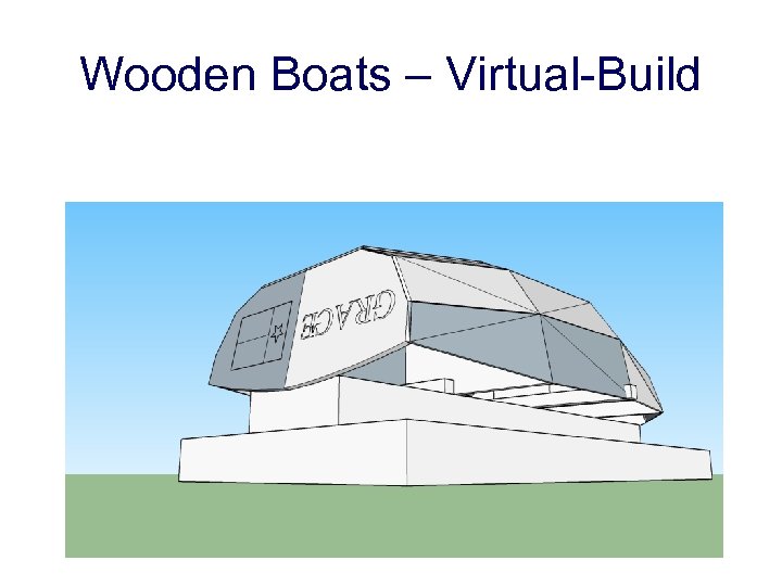 Wooden Boats – Virtual-Build 
