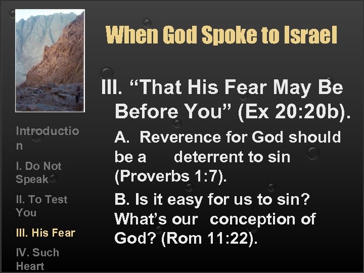 When God Spoke to Israel III. “That His Fear May Be Before You” (Ex