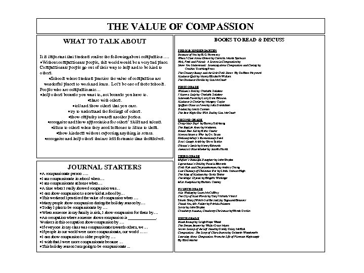 THE VALUE OF COMPASSION WHAT TO TALK ABOUT It is important that students realize