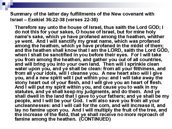 Summary of the latter day fulfillments of the New covenant with Israel – Ezekiel