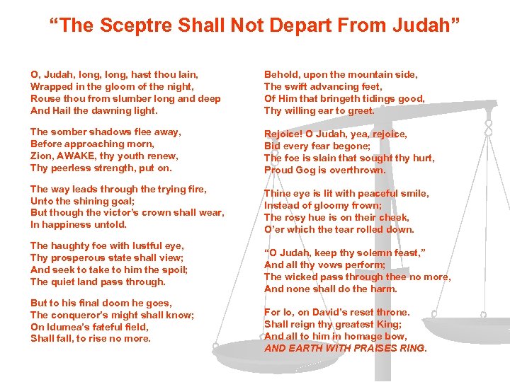 “The Sceptre Shall Not Depart From Judah” O, Judah, long, hast thou lain, Wrapped