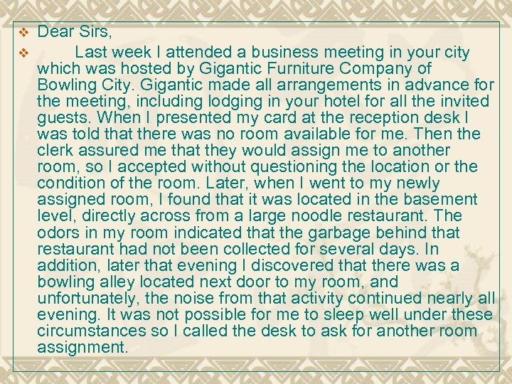 v v Dear Sirs, Last week I attended a business meeting in your city