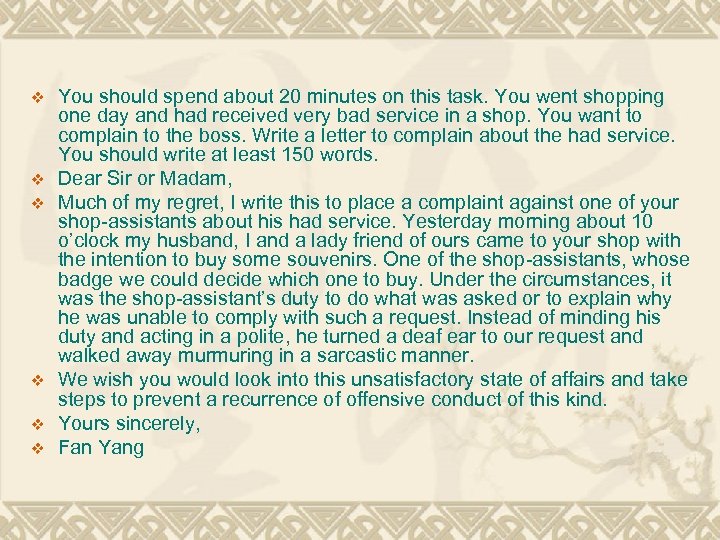 v v v You should spend about 20 minutes on this task. You went