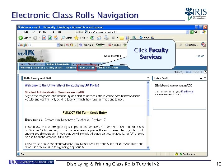 Electronic Class Rolls Navigation Click Faculty Services Displaying & Printing Class Rolls Tutorial v