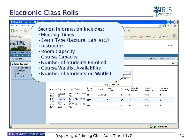 Electronic Class Rolls Section information includes: • Meeting Times • Event Type (Lecture, Lab,