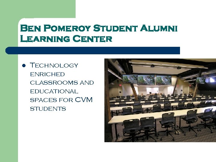 Ben Pomeroy Student Alumni Learning Center l Technology enriched classrooms and educational spaces for