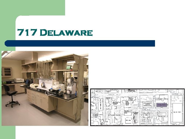 717 Delaware l l Total remodel of 200, 000 gsf for $36. 5 million