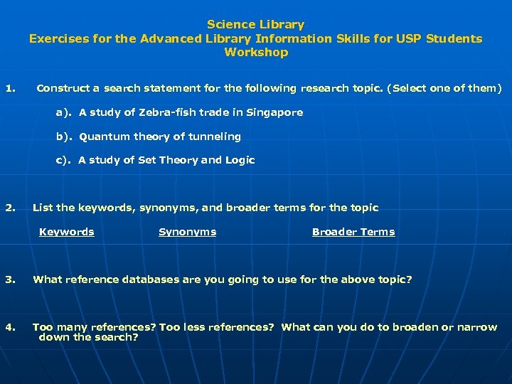 Science Library Exercises for the Advanced Library Information Skills for USP Students Workshop 1.