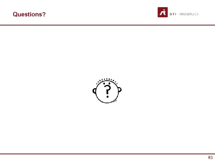 Questions? 83 83 