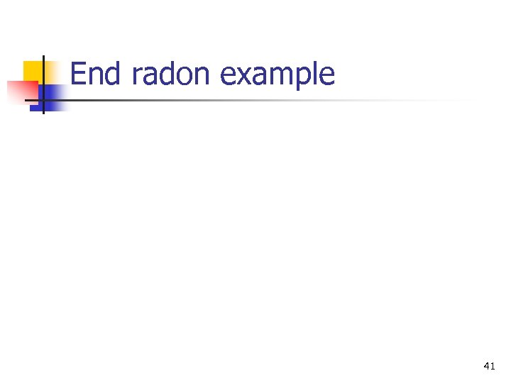 End radon example 41 