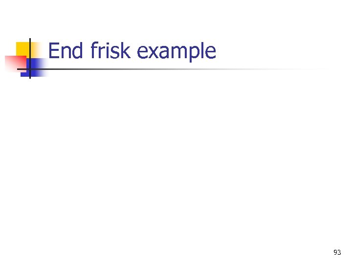 End frisk example 93 