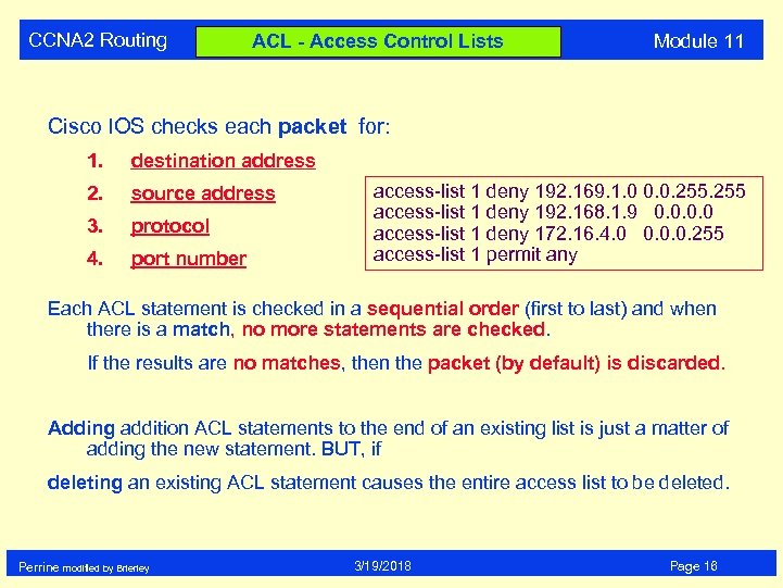 CCNA 2 Routing ACL - Access Control Lists Module 11 Cisco IOS checks each
