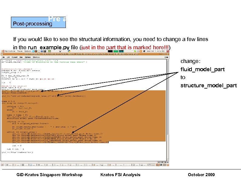 Gi. D-Kratos Singapore Workshops Pre and Post Processing Techniques Post-processing If you would like