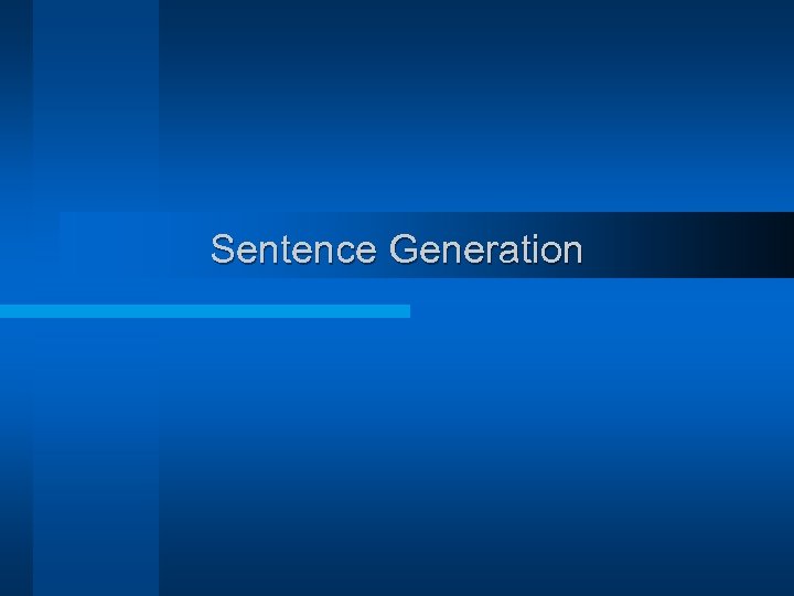 Sentence Generation 