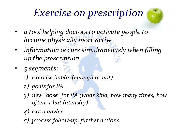 Exercise on prescription • a tool helping doctors to activate people to become physically