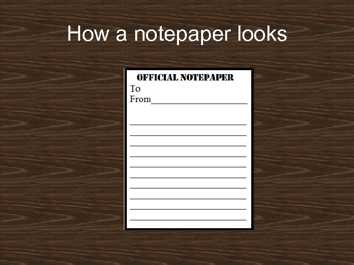 How a notepaper looks 