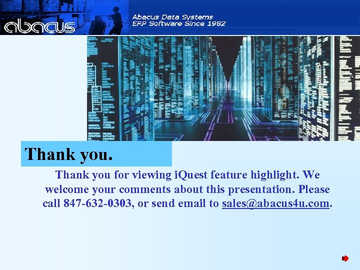 Thank you for viewing i. Quest feature highlight. We welcome your comments about this