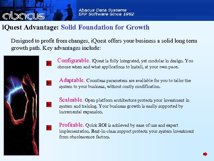 i. Quest Advantage: Solid Foundation for Growth Designed to profit from changes, i. Quest