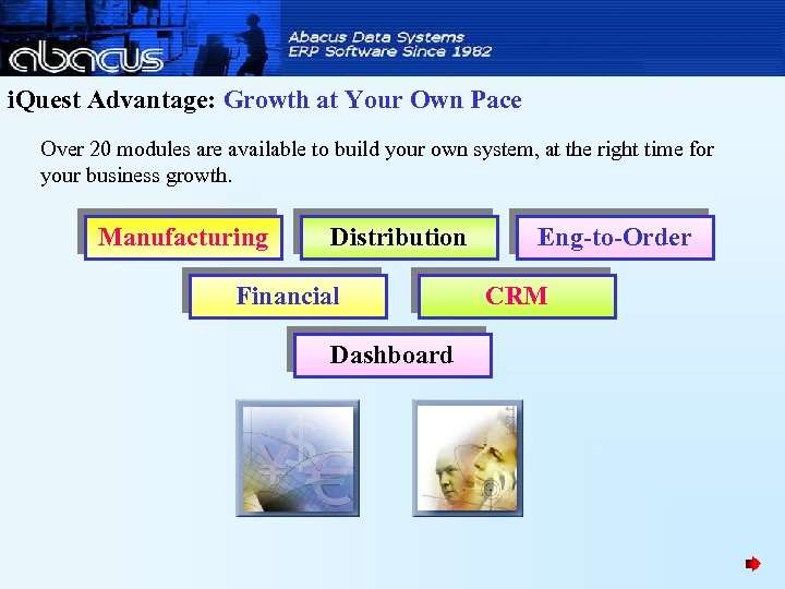 i. Quest Advantage: Growth at Your Own Pace Over 20 modules are available to