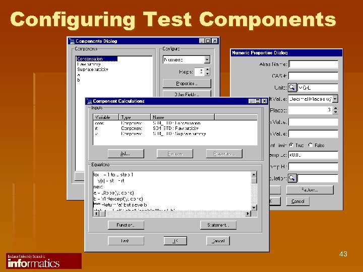 Configuring Test Components 43 