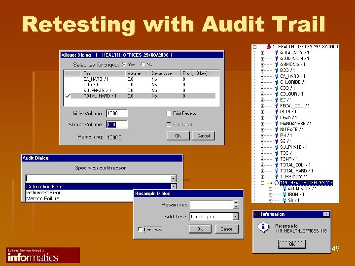 Retesting with Audit Trail 49 