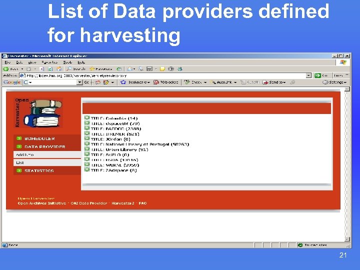 List of Data providers defined for harvesting 21 