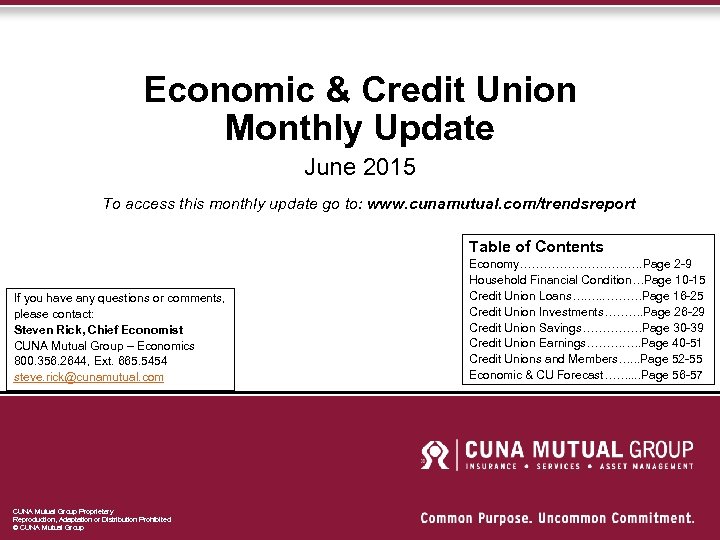 Economic & Credit Union Monthly Update June 2015 To access this monthly update go