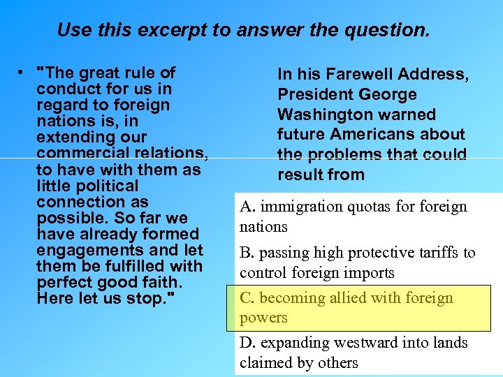 Use this excerpt to answer the question. • "The great rule of conduct for