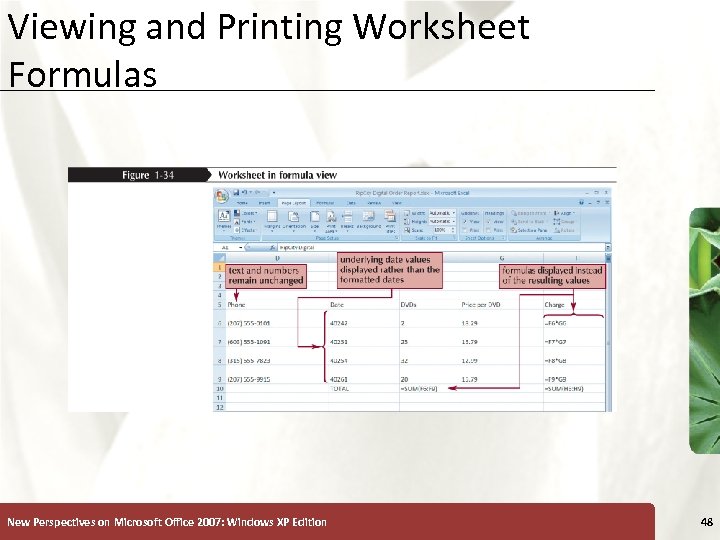 Viewing and Printing Worksheet Formulas New Perspectives on Microsoft Office 2007: Windows XP Edition