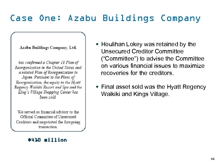 Case One: Azabu Buildings Company (continued) Case One: Azabu Buildings Company § Houlihan Lokey