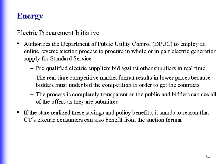 Energy Electric Procurement Initiative • Authorizes the Department of Public Utility Control (DPUC) to