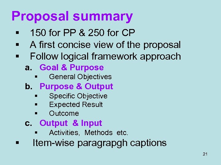 Proposal summary § § § 150 for PP & 250 for CP A first